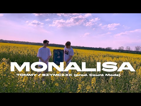 Tommy / Szymczxk - MONALISA (prod. Count Mode)