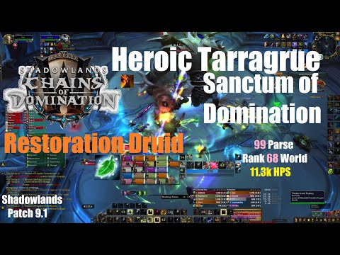 Heroic The Tarragrue - Restoration Druid PoV - Sanctum of Domination - World of Warcraft Shadowlands