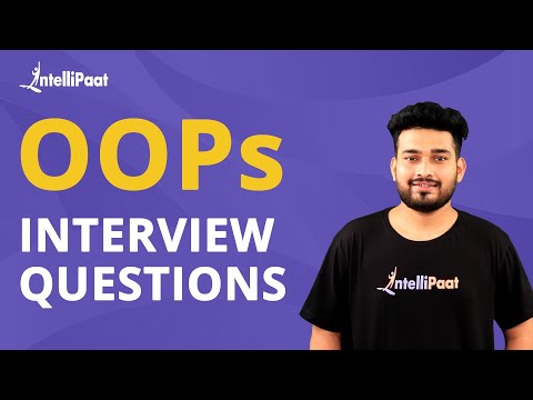 OOPs Interview Questions | Object-Oriented Programming Interview Questions And Answers | Intellipaat