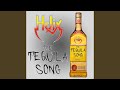 The Tequila Song