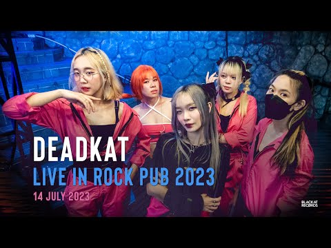 DEADKAT live in ROCK PUB 2023