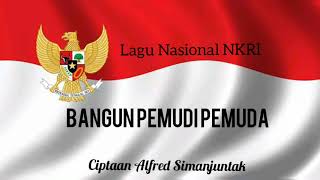 Download lagu Bangun Pemudi Pemuda - Lagu Nasional Indonesia Lirik mp3