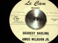 AMOS MILBURN JR DEAREST DARLING
