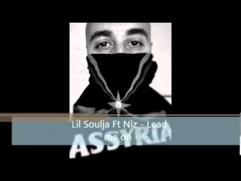 Lil Soulja Ft Niz - Lead me on. Unreleased.