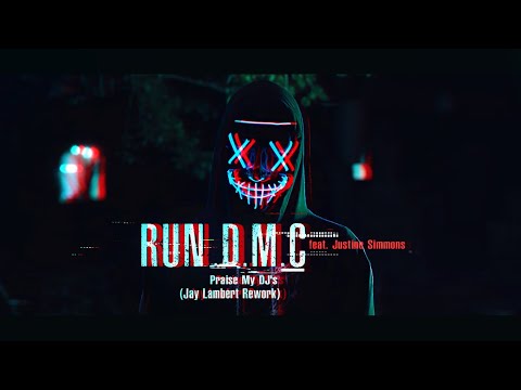 Run DMC feat. Justine Simmons - Praise My DJ's 2021 (Jay Lambert Rework)