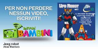 Atlas Warriors - Jeeg robot