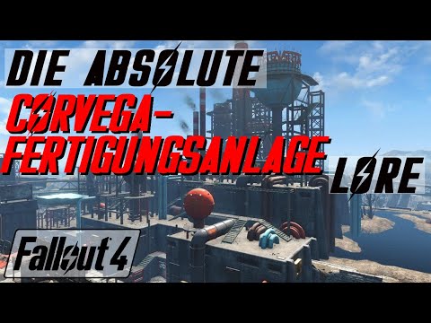 Die Festung des PKWs - Fallout Lore - Fallout 4 - Corvega-Fertigungsanlage - LoreCore