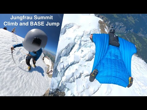 Jungfrau summit - Climb and Wingsuit BASE jump