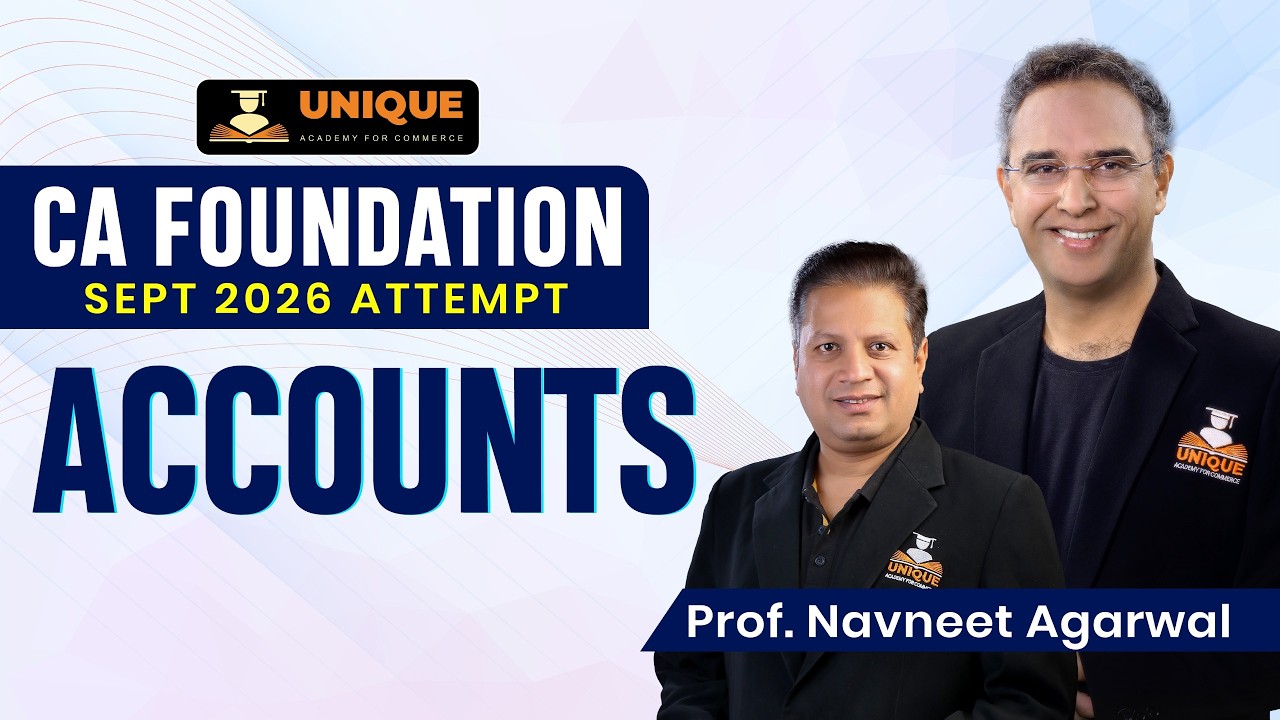 CA Foundation | Accounting | Basics of Accounting - Journal Entry | L 5 | Sept 26 | NA