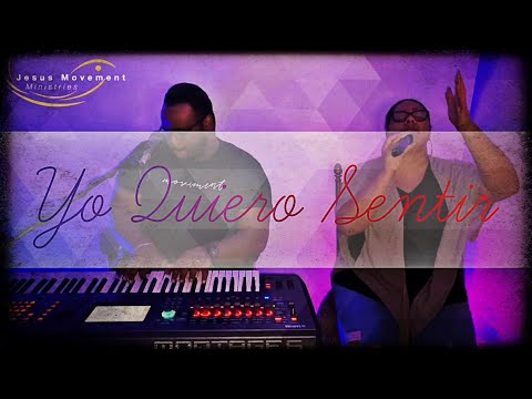 Jesus Movement - Yo Quiero Sentir Nación Santa - Topic