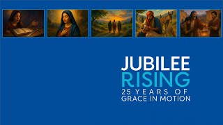 Jubilee Rising: 25 Years of Grace in Motion—Party