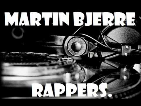 Martin Bjerre - Rappers