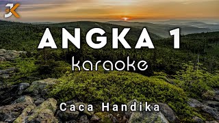 Download lagu KARAOKE ANGKA SATU - CACA HANDIKA | COVER KORGPA50 mp3 Download lagu KARAOKE ANGKA SATU - CACA HANDIKA | COVER KORGPA50 mp3