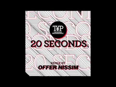 20 Seconds  - The Young Professionals (Offer Nissim Remix)