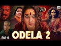 Odela 2 Full Hd South Movie Hindi Dubbed 2025 Tamannaah Bhatia Hebah Patel Facts And Review