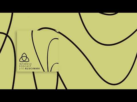 #MinimalHouse | Intaresu Podcast 215 - Alucinari