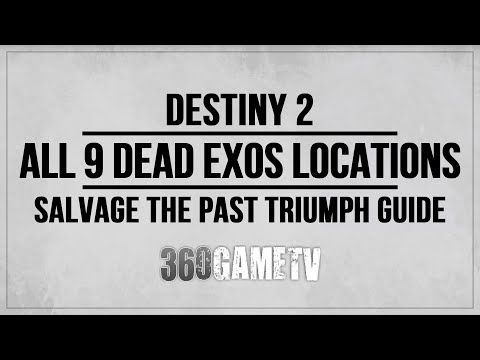 Destiny 2 All 9 Dead Exos Locations - Salvage the Past Triumph - Lost Lament Exotic Quest Step Guide