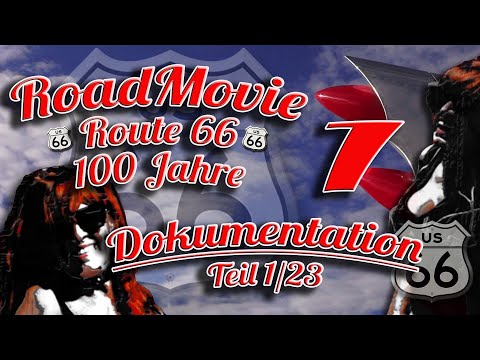 100 Jahre Route 66/Teil 1/23 Babettes Roadmovie auf Der Main Street of Amerika/ Historische Route 66