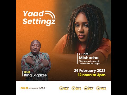 Papabi Is The Biggest Dancehall Song At The Moment - Mishasha On Yaad Settingz On Asaase Radio