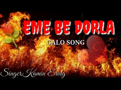 Eme be dorla Galo old song by,Kamin Ering @nutsungriramarunachaleast3871