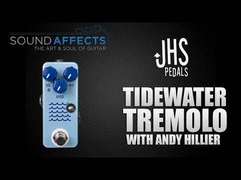 JHS Tidewater Tremolo Effects Pedal Demo w/ Andy Hillier