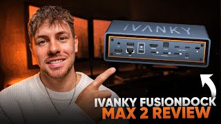 The BEST Docking Station for 2026? - iVANKY FusionDock MAX 2