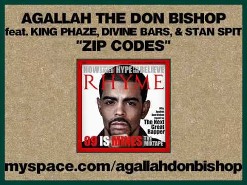 Agallah aka Don Bishop - Zip Codes ft. King Phaze, Divine Bars, & Stan Spit