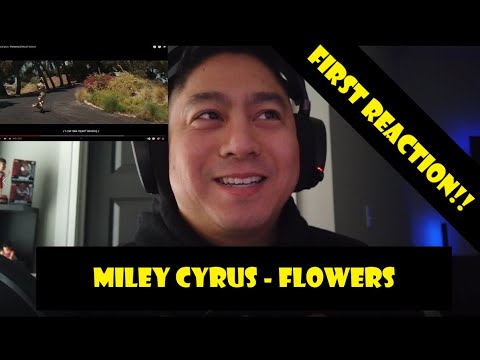 Asian Thai American First Reaction - Miley Cyrus - Flowers
