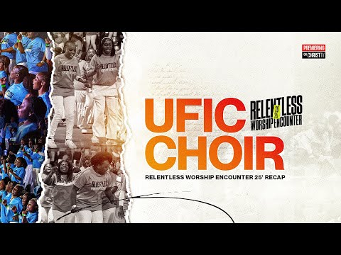 UFIC CHOIR RWE2025