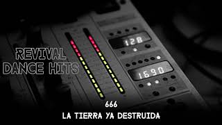 666 - La Tierra Ya Destruida [HQ]