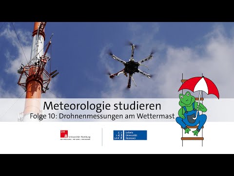 Meteorologie studieren (10) – Drohnenmessungen am Wettermast