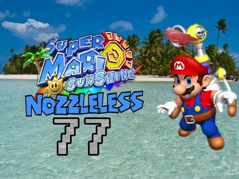 Let's Play Super Mario Sunshine Nozzleless! Pt. 77: Null and Void