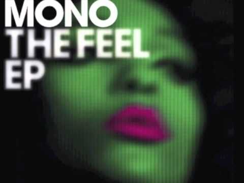 Ben Mono "The Feel"