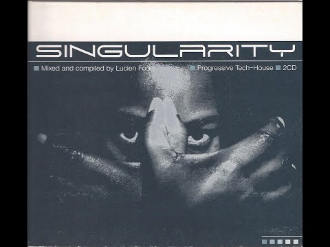 Singularity 1 - mixed by Lucien Foort (Disc 1/2) Classic progressive tech-house from 2000