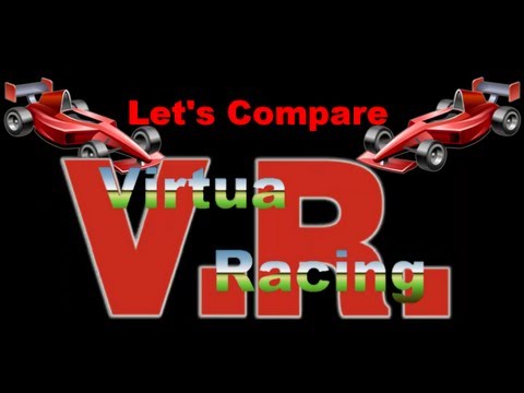 Let's Compare ( Virtua Racing )