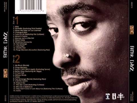 ✔2PAC feat Tasha Better Deyz REMIX)