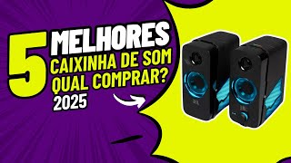 Qual a Melhor Caixa de Som para PC? Top 5 Melhores Caixa de Som Custo Benefício 2025