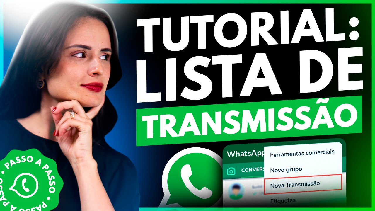 Como Fazer Uma LISTA DE TRANSMISSÃO no WhatsApp [PASSO A PASSO]