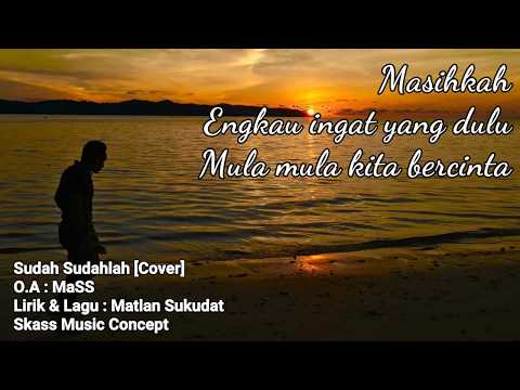 Sudah Sudahlah | Sharin Amud Shapri [Cover]