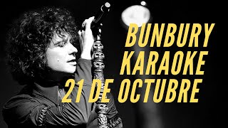 Enrique Bunbury - 21 de Octubre - Karaoke