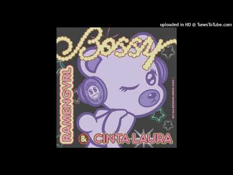 Ramengvrl & Cinta Laura Kiehl - Bossy - Composer : Ramengvrl/Gerald Liu/Kamga/Decemberkid 2023 (CDQ)