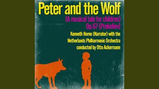 Peter and the Wolf (A Musical Tale for Children) , Op. 67