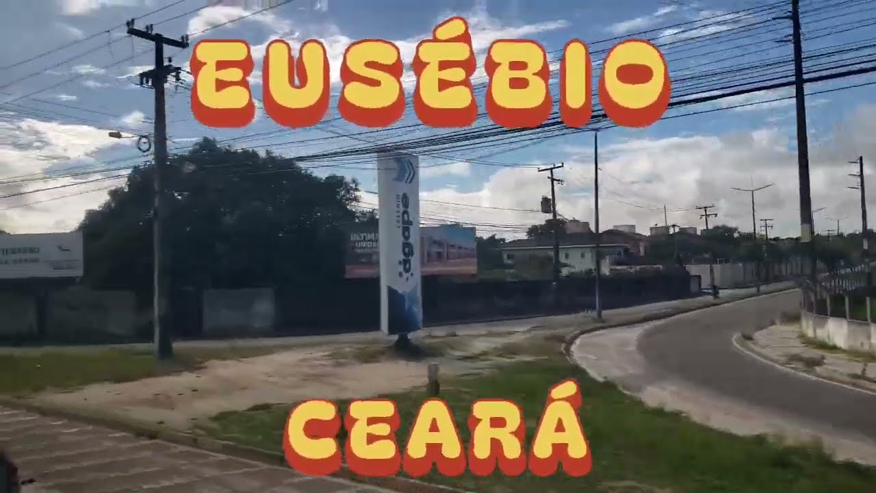 EUSÉBIO - CEARÁ [Cidade de Eusébio - CE]