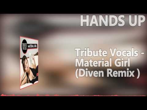 Tribute Vocals - Material Girl (Diven Remix Edit) [HANDS UP]