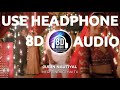 Meri Zindagi Hai Tu(8D AUDIO + Reverb) - Satyamev Jayate 2 I Music Enthusiasm Bollywood