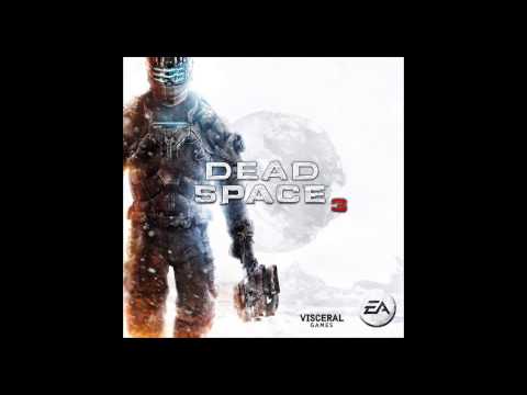 Dead Space 3: Soundtrack - "Time To Face The Music" (Conning Tower Special Track)