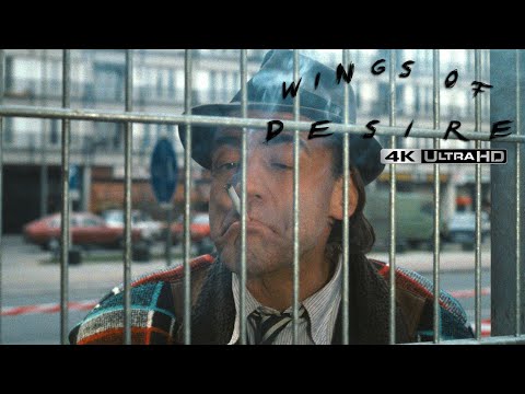 Wings of Desire "I Want To Know Everything!" (4K) | High-Def Digest