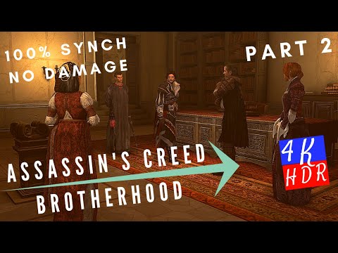 [4K UHD]:Assassin's Creed Brotherhood Walkthrough Gameplay Part 2-Cannons (100% Synch/No Damage)