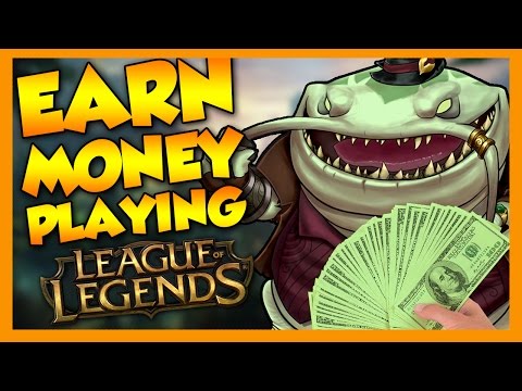 Earn Real Money Playing League of Legends