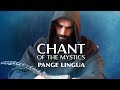 Chant of the Mystics: Pange Lingua - Divine Gregorian Chant - Eucharistic Hymn